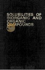 SOLUBILITIES OF INORGANIC AND ORGANIC COMPOUNDS VOLUME 3 PART 1（ PDF版）
