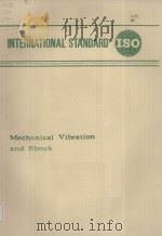 INTERNATIONAL STANDARD ISO Mechanical Vibration and Shock（ PDF版）