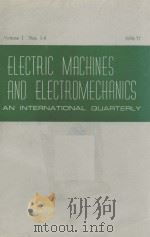 ELECTRIC MACHINES AND ELECTROMECHANICS AN INTERNATIONAL QUARTERLY VOLUME 1 NOS.1-4 1976-77 PDF电子版封面 S.A.NASAR