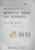 IEEE TRANSACTIONS ON MICROWAVE THEORY AND TECHNIQUES 27-YEAR INDEX 1953-1979（ PDF版）