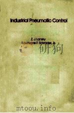 INDUSTRIAL PNEUMATIC CONTROL PDF电子版封面 0824774949 Z.J.LANSKY