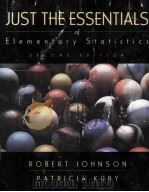 JUST THE ESSENTIALS OF ELEMENTARY STATISTICS SECOND EDITION PDF电子版封面 0534357792