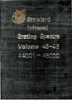 Standard Infrared Grating Spectra Volume 45-46（ PDF版）