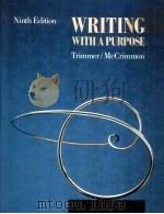 WRITING WITH A PURPOSE NINTH EDITION PDF电子版封面 0395357772