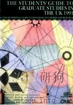 THE STUDENTS' GUIDE TO GRADUATE STUDIES IN THE UK 1991     PDF电子版封面  1853244317   