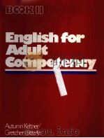 ENGLISH FOR ADULT COMPETENCY BOOK TWO PDF电子版封面 0132797526