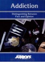 ADDICTION:DISTINGUISHING BETWEEN FACT AND OPINION PDF电子版封面 1565100948 BRADLEY STEFFENS