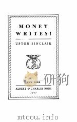 MONEY WRITES! 1927 PDF电子版封面