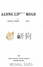ALONG LIFE‘S ROAD 1927 PDF电子版封面