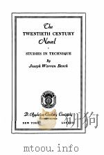 The TWENTIETH CENTURY Novel STUDIES IN TECHNIQUE（1932 PDF版）