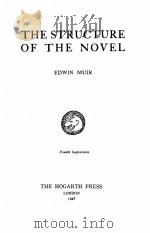 THE STRUCTURE OF THE NVEL EDWIN MUIR 1946 PDF电子版封面