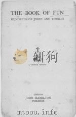 THE BOOK OF FUN HUNDREDS OF JOKES AND RIDDLES A ‘SUNDIAL EDITION‘ PDF电子版封面