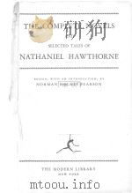 THE COMPLETE NOVELS AND SELECTED TALES OF NATHANIEL HAWTHORNE 1937 PDF电子版封面