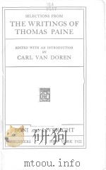 SELECTIONS FROM THE WRITINGS OF THOMAS PAINE（1922 PDF版）