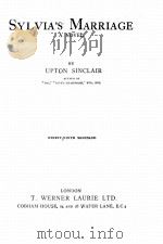 SYLVIA‘S MARRIAGE:A NOVEL PDF电子版封面 UPTON SINCLAIR