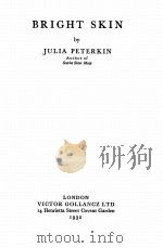 BRIGHT SKIN 1932 PDF电子版封面