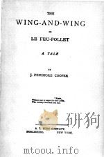 THE WING-AND-WING OR LE FEU-FOLLET（ PDF版）