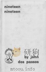 NINETEEN NINETEEN 1932 PDF电子版封面 JOHN DOS PASSOS
