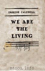 WE ARE THE LIVING（1933 PDF版）