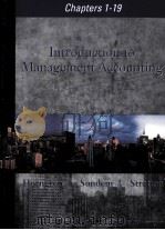 INTRODUCTION TO MANAGEMENT ACCOUNTING CHAPTERS 1-19 TWELFTH EDITION PDF电子版封面 013032373X CHARLES T.HORNGREN GARY L.SUN