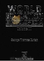 WORLD EDUCATION ENCYCLOPEDIA VOLUME 3 PDF电子版封面 081602054X