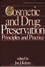 Cosmetic and Drug Preservation Principles and Practice PDF电子版封面 0824771044 JON J.KABARA