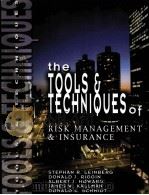 THE TOOLS & TECHNIQUES OF RISK MANAGEMENT & INSURANCE PDF电子版封面 0872187012 STEPHAN R.LEIMBERG