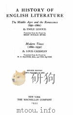 A HISTORY OF ENGLISH LITEATURE The Middle Ages and the Renascence (650-1660) Modern Times (1660-1932（1935 PDF版）