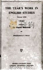 THE YEAR‘S WORK IN ENGLISH STUDIES VOLUME XXIII 1942 Edited for the English Association（1944 PDF版）