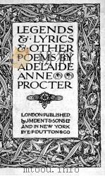 LEGENDS & LYRICS & OTHER POEMS 1912 PDF电子版封面
