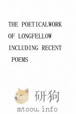 THE POETICAL WORK OF LONGFELLOW INCLUDING RECENT POEMS 1890 PDF电子版封面