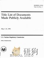 TITLE LIST OF DOCUMENTS MADE PUBLICLY AVAILABLE NUREG-0540 VOL.13 NO.5 PDF电子版封面