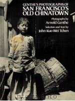 Genthe's Photographs of San Francisco's Old Chinatown（1984 PDF版）