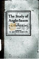 THE STUDY OF ANGLO-SAXON 1941 PDF电子版封面