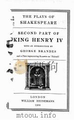 THE PLAYS OF SHAKESPEARE SECOND PART OF KING HENRY Ⅳ 1904 PDF电子版封面