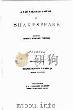 A NEW VARIORUM EDITION OF SHAKESPEARE MACBETH SIXTH EDITION 1915 PDF电子版封面 HORACE HOWARD FURNESS