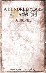 A HUNDRED YEARS AGO（1917 PDF版）