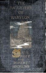 THE DAUGHTERS OF BABYLON 1899 PDF电子版封面