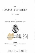 THE GOLDEN BUTTERFLY LIBRARY EDITION 1887 PDF电子版封面