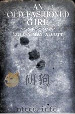AN OLD-FASHIONED GIRL 1911 PDF电子版封面