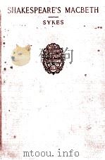 THE PLAYS OF SHAKESPEARE THE TRAGEDY OF MACBETH 1910 PDF电子版封面