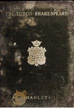 THE TUDOR SHAKESPEARE HAMLET（1925 PDF版）
