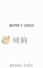 HATTER‘S CASTLE PDF电子版封面 A.J.CRONIN