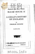 BLEAK HOUSE Ⅱ A CHILD‘S HISTORY OF ENGLAND PDF电子版封面 CHARLES DICKENS