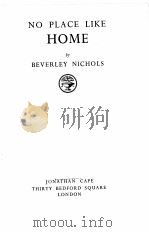 NO PLACE LIKE HOME 1936 PDF电子版封面