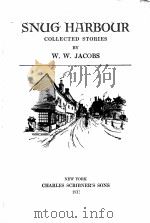 SNUG HARBOUR:COLLECTED STORIES 1932 PDF电子版封面 W.W.JACOBS