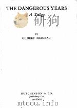 THE DANGEROUS YEARS PDF电子版封面