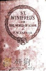 ST WINIFRED‘S OR THE WORLD OF SCHOOL 1919 PDF电子版封面