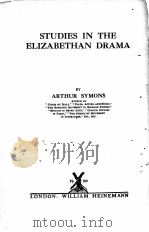 STUDIES IN THE ERLIZABETHAN DRAMA（1920 PDF版）