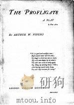 THE PROFLIGATS 1891 PDF电子版封面 ARTHUR W. PINERO